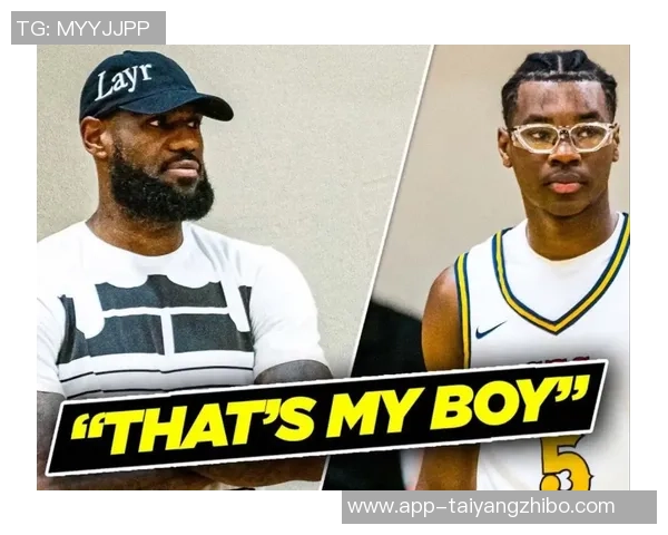 詹姆斯二儿子布莱斯在亚利桑那大学首秀表现出色有望参加2026年NBA选秀